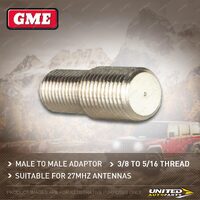 GME Male To Male Adaptor - 3/8" To 5/16" Thread - Suit 27MHZ Antenna