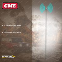 GME AM / FM Stainless Steel Antenna Whip - Suits Antenna Assembly AEM-SS6W