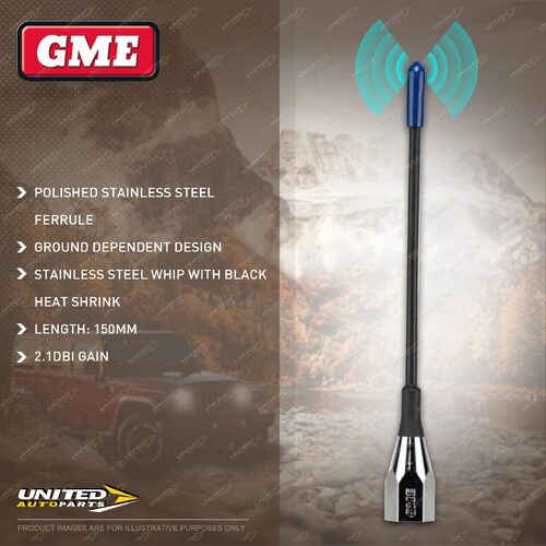 GME 2.1DBI Gain 150mm Antenna Whip - Stainless Steel Whip with Black Heat Shrink