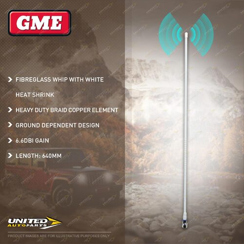 GME 640mm Antenna Whip (6.6DBI Gain) - Fibreglass Whip with White Heat Shrink