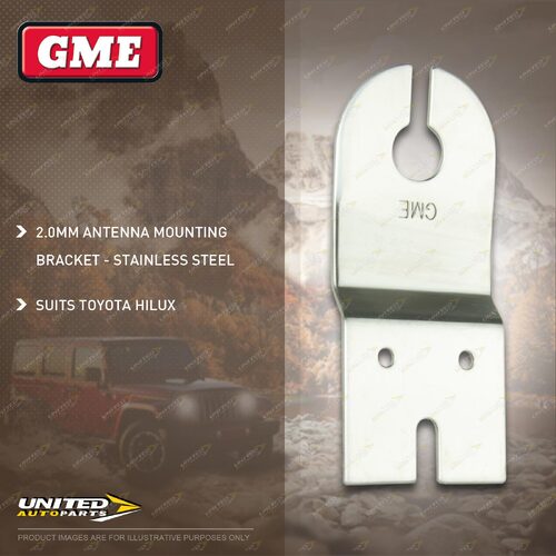 GME 2.0Mm Stainless Steel Antenna Mounting Bracket - Suit Toyota Hilux