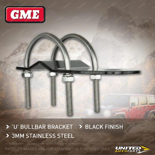 GME 3Mm Black Stainless Steel Bullbar Bracket With "U" Bolts MB-SS408B