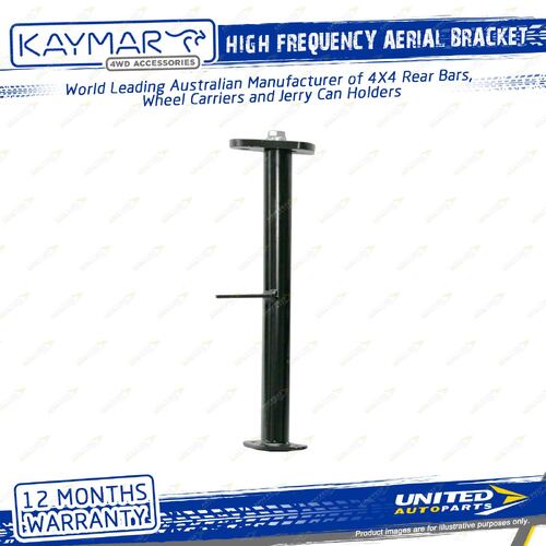 Kaymar High Frequency Aerial Bracket for Ford Ranger PX Series I II III PK 11-on